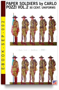 Paper Soldiers by Carlo Pozzi Vol. 2 – XX century uniforms