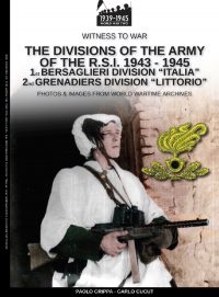The divisions of the army of the R.S.I. 1943-1945 – Vol. 1