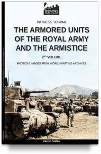 The armored units of the Royal Army and the Armistice – Vol. 2