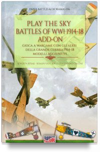 Play the sky battle of WW1 1914-18 ADD-ON- Gioca a Wargame sui cieli della Grande Guerra 1914-18 ADD-ON