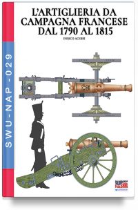 L’artiglieria da campagna francese in guerra 1792-1815