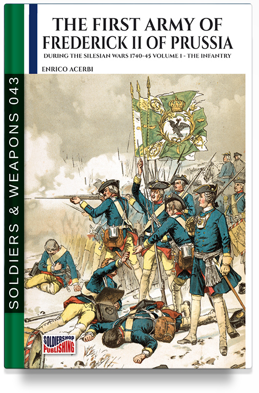 The first army of Frederick II of Prussia – Vol. 1