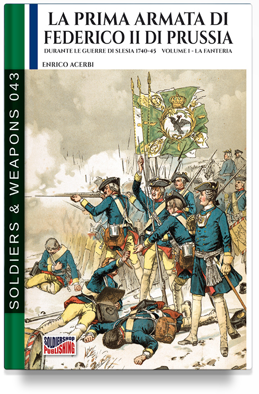La prima armata di Federico II di Prussia – Vol. 1