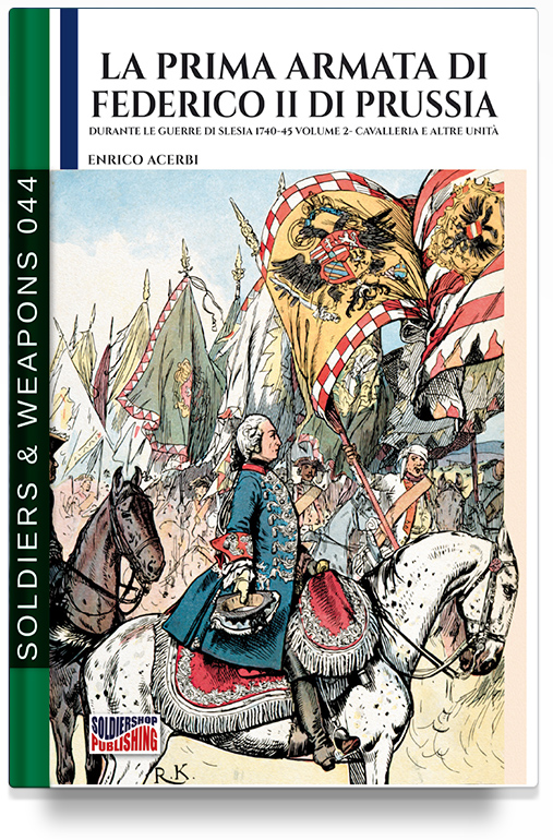 La prima armata di Federico II di Prussia – Vol. 2