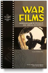 War films: interpretazioni storiche del cinema di guerra